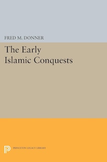 Couverture_The Early Islamic Conquests
