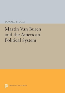 Front cover_Martin van Buren and the American Political System