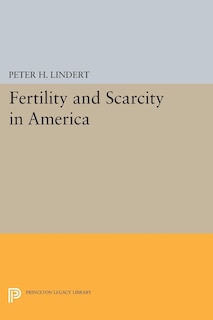 Couverture_Fertility and Scarcity in America