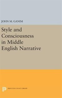Front cover_Style and Consciousness in Middle English Narrative