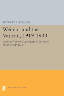 Front cover_Weimar and the Vatican, 1919-1933