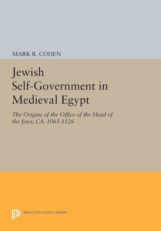 Front cover_Jewish Self-Government in Medieval Egypt