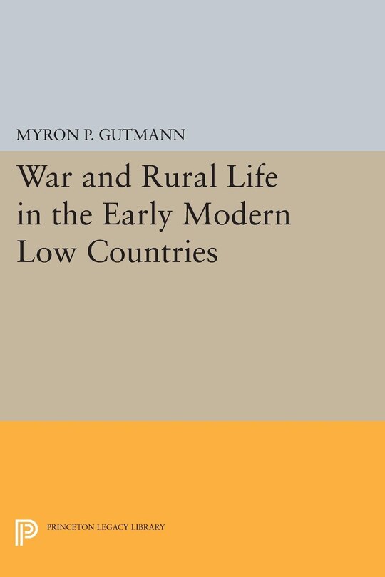 Couverture_War and Rural Life in the Early Modern Low Countries