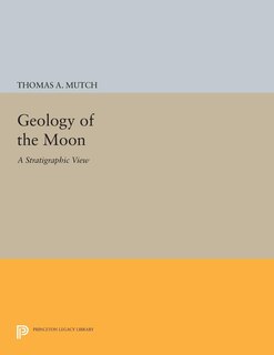 Geology of the Moon: A Stratigraphic View