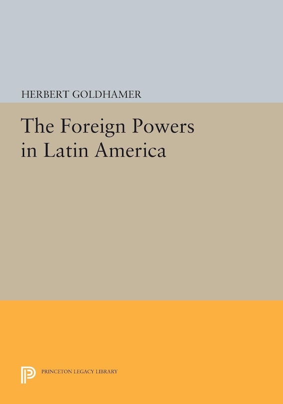 Front cover_The Foreign Powers in Latin America