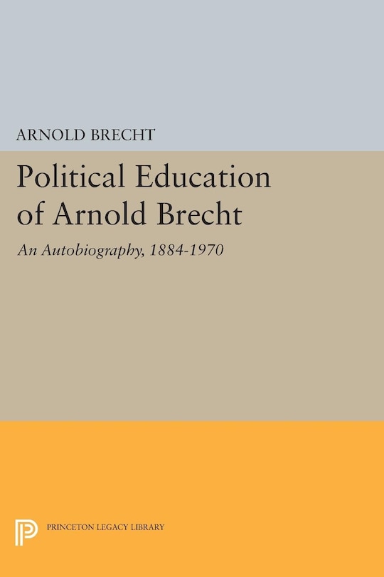 Front cover_Political Education of Arnold Brecht