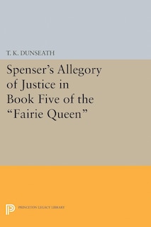 Couverture_Spenser's Allegory of Justice in Book Five of the Fairie Queen