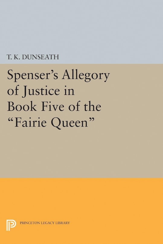 Couverture_Spenser's Allegory of Justice in Book Five of the Fairie Queen