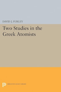 Front cover_Two Studies in the Greek Atomists