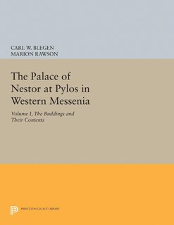 Front cover_The Palace of Nestor at Pylos in Western Messenia, Vol. 1