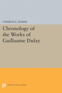 Couverture_Chronology of the Works of Guillaume Dufay