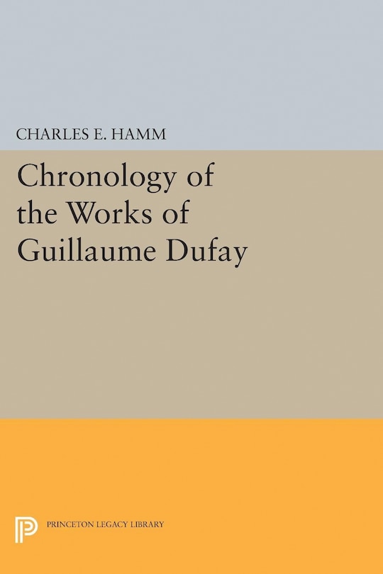 Couverture_Chronology of the Works of Guillaume Dufay