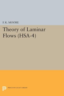 Couverture_Theory of Laminar Flows. (HSA-4), Volume 4