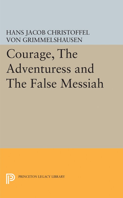 Front cover_Courage, The Adventuress and The False Messiah