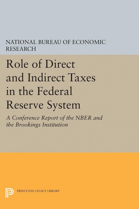 Front cover_Role of Direct and Indirect Taxes in the Federal Reserve System