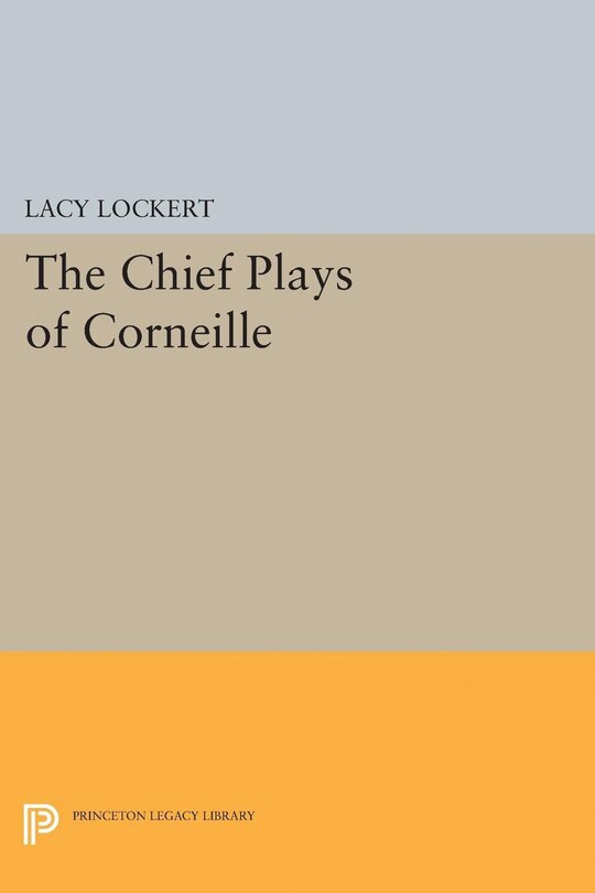 Front cover_Chief Plays of Corneille