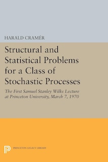 Front cover_Structural and Statistical Problems for a Class of Stochastic Processes