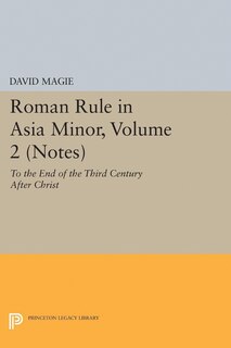 Couverture_Roman Rule in Asia Minor, Volume 2 (Notes)