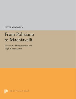 Front cover_From Poliziano To Machiavelli