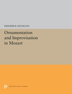 Front cover_Ornamentation And Improvisation In Mozart
