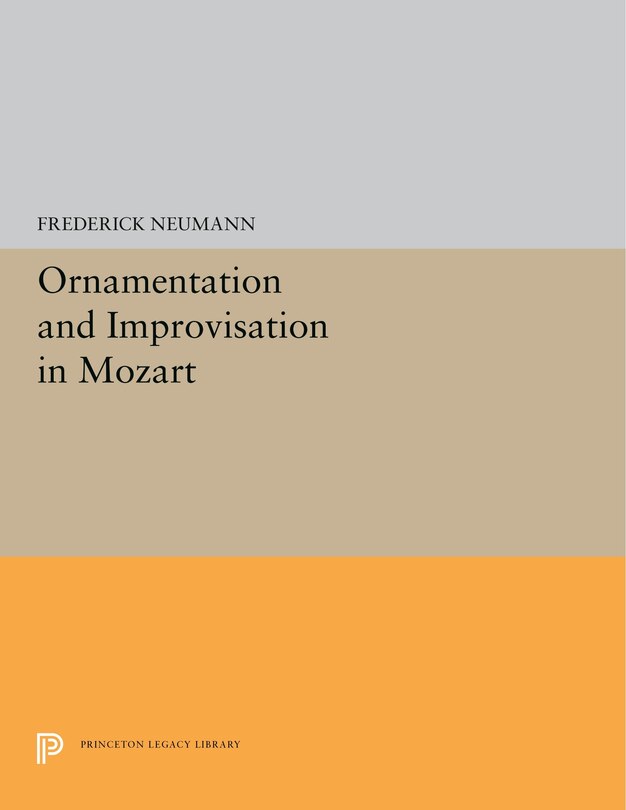 Front cover_Ornamentation And Improvisation In Mozart