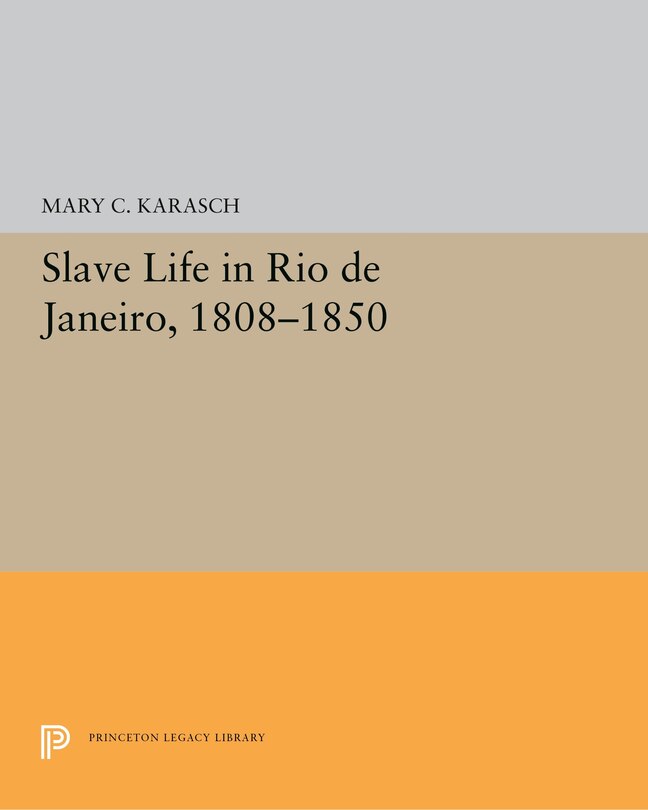 Couverture_Slave Life In Rio De Janeiro, 1808-1850