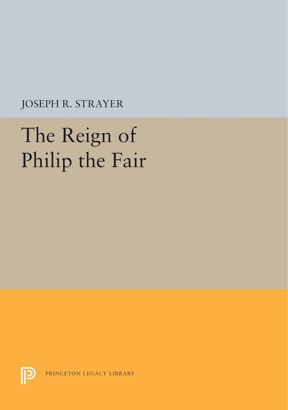 Couverture_The Reign Of Philip The Fair
