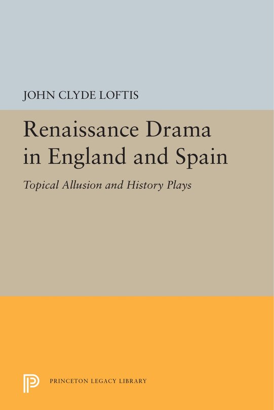 Front cover_Renaissance Drama In England And Spain