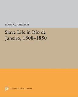Couverture_Slave Life In Rio De Janeiro, 1808-1850