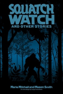 Front cover_Squatch Watch and Other Stories