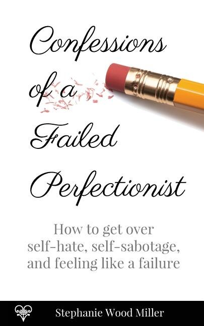 Couverture_Confessions of a Failed Perfectionist