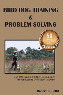 Front cover_Bird Dog Training & Problem Solving