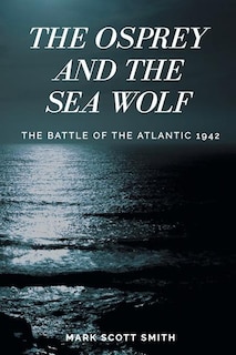 Front cover_The Osprey and the Sea Wolf
