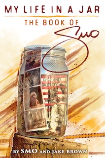 My Life in a Jar: The Book of SMO