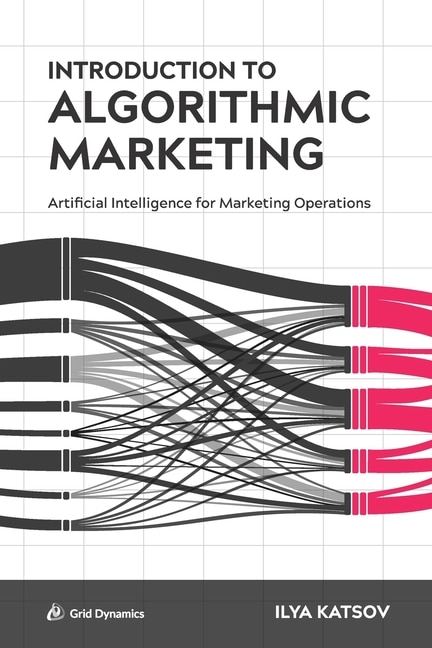 Front cover_Introduction to Algorithmic Marketing