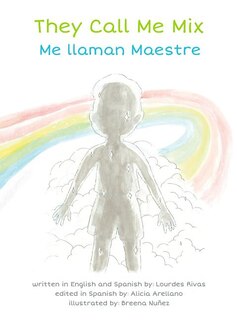 Front cover_They Call Me Mix/Me Llaman Maestre