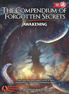 The Compendium of Forgotten Secrets: Awakening