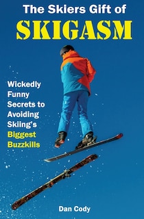 Front cover_The Skiers Gift of Skigasm