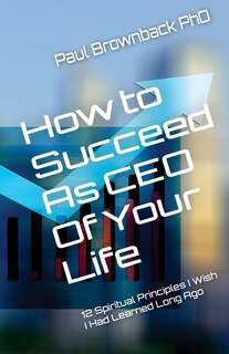 Couverture_How to Succeed as CEO of Your Life