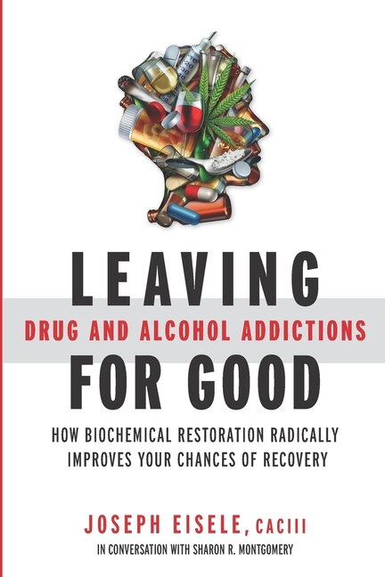 Couverture_Leaving Drug and Alcohol Addictions for Good