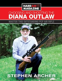 Front cover_Choosing And Shooting The Diana Outlaw