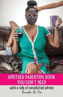 Couverture_Another Parenting Book You Don't Need