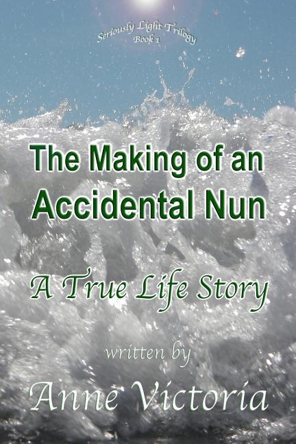 Front cover_The Making of an Accidental Nun