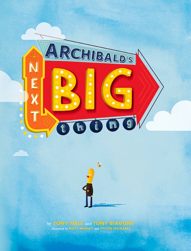 Archibald's Next Big Thing
