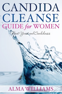 Front cover_Candida Cleanse Guide for Women