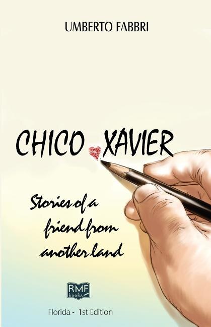 Couverture_Chico Xavier - Stories of a friend from another land