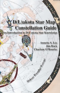 Front cover_Dakota/Lakota Star Map Constellation Guidebook