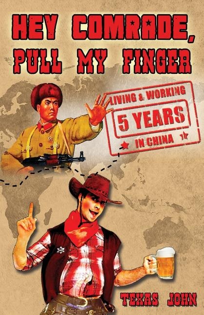 Front cover_Hey Comrade, Pull My Finger
