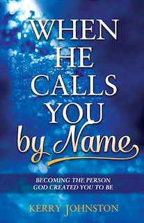 Front cover_When He Calls You By Name