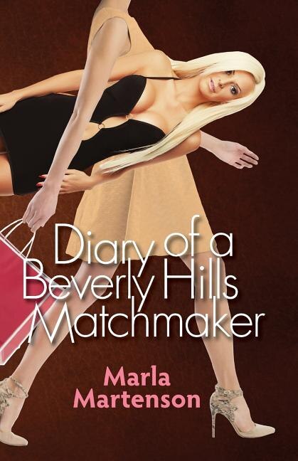Front cover_Diary of a Beverly Hills Matchmaker